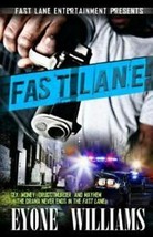 Fast Lane by Williams (2010, Trade Paperback) - £12.77 GBP