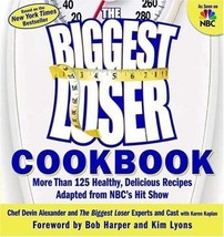 Biggest Loser Cookbook : More Than 125 Healthy, Delicious Recipes Adapte... - $2.99