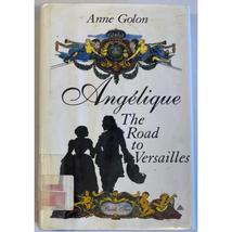 Angelique: The Road to Versailles Hardcover by Anne Golon.  G.K. Hall &amp; Co. 1997 - £27.03 GBP