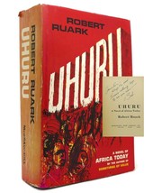 Robert Ruark UHURU Signed 1st a Novel of African Today 1st Edition 1st Printing - £2,267.89 GBP
