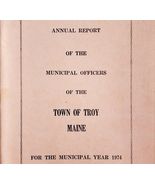 Troy Maine Annual Town Report Booklet 1974 Municipal Waldo County Histor... - €25,60 EUR