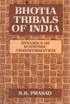 Bhotia Tribals of India : Dynamics of Economic Transformation [Hardcover] - £20.32 GBP