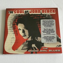 The Soul of John Black The Good Girl Blues NEW CD Yellow Dog - £10.07 GBP