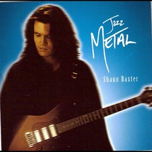 Jazz Metal - Shaun Baxter - Rare - £29.59 GBP