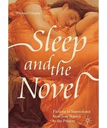Sleep and the Novel: Fictions of Somnolence from Jane Austen to the Present - £43.12 GBP