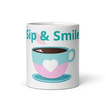 Sip &amp; Smile Glossy Mug - $14.84