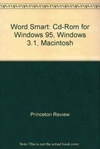 Word Smart: Cd-Rom for Windows 95, Windows 3.1, Macintosh Princeton Review - $54.45