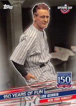 2019 Topps Opening Day 150 Years Of Fun #YOF3 Lou Gehrig New York Yankees - £0.70 GBP