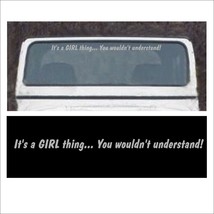 Windshield IT&#39;S A GIRL THING You Wouldn&#39;t Understand decal Fits Wrangler V - £12.48 GBP