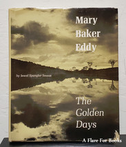 Mary Baker Eddy: The Golden Days by  Jewel Spangler Smaus - Signed 1st Hb Edn - £39.42 GBP