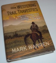 The Westering Trail Travesties Five Little-Known Tales of Old West (Signed Book) - £16.64 GBP