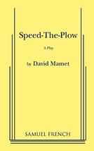 Speed-the-plow: A play (acting edition) [Paperback] Mamet, David - £7.75 GBP