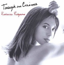 Tough On Crime [Audio CD] Pidgeon, Rebecca - $10.87