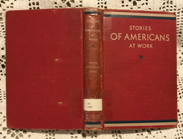 1941 Vintage Stories Of Americans At Work by Davis, Getchell &amp; Foss HB U... - £99.31 GBP