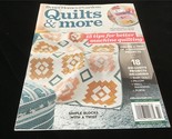 Better Homes &amp; Gardens Magazine Quilts &amp; More 15 Tips for Better Machine... - $10.00