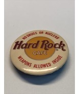 Hard Rock Cafe No Drugs or Nuclear Weapons Allowed Inside Pin Pinback Bu... - $149.72 MXN