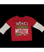 Who needs mistletoe long sleeve shirt - $5.00