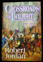 Robert Jordan Crossroads Of Twilight (Wheel Of Time 10) Hc Fp Seanchan Treachery - £34.41 GBP