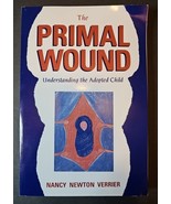The Primal Wound-Understanding the Adopted Child by Nancy N Verrier PB 2002 - $254.49 MXN