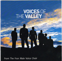 The Fron Male Voice Choir - Voices Of The Valley (Cd Album 2006) - £8.12 GBP