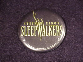 Steven King’s Sleepwalkers Movie Promotional Pinback Button, Pin - $5.95