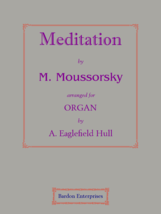 Meditation (arr. by A. Eaglefield Hull) by Modest Mussorgsky - $13.49
