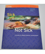 Sick Not Sick: A Guide to Rapid Patient Assessment - AAOS - EMS Education - $246.74 CAD