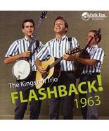 Flashback! 1963 [Audio CD] The Kingston Trio; Traditional; Woody Guthrie... - £32.02 GBP