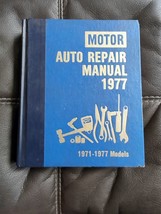 1977 Motor Auto Repair Manual 40th Edition 1st print 1971-1977 Models Ha... - $23.74