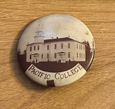 Pacific College (George Fox) Newberg Oregon Pinback C1900 - £15.10 GBP