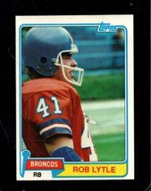 1981 Topps #464 Rob Lytle Exmt Broncos *INVAJ707 - £0.77 GBP