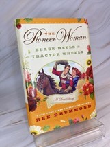 The Pioneer Woman: Black Heels to Tractor Wheels--A Love Story [Hardcover] Dru.. - £6.15 GBP