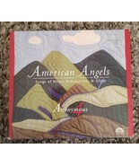Anonymous 4 American Angels Songs of Hope, Redemption, &amp; Glory Audio CD ... - £3.94 GBP