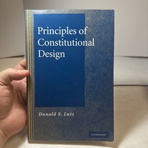 Principles of Constitutional Design by Donald S. Lutz (2008, Trade Paper... - $26.82