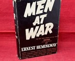 Men at War First Edition ERNEST HEMINGWAY 1942 Hard Cover Book w/DJ - $98.95