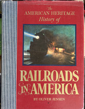 American Heritage History Railroads In America by Oliver Jensen 1975 DJ HC - £7.30 GBP