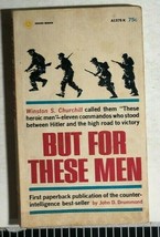 BUT FOR THESE MEN by John D Drummond (1965) Award paperback 1st - £9.91 GBP