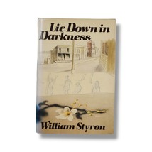 Lie Down in Darkness Hardcover Novel Book by William Styron Southern Tradition - £11.85 GBP