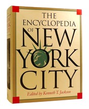 Kenneth T. Jackson The Encyclopedia Of New York City 1st Edition 1st Printing - £96.89 GBP