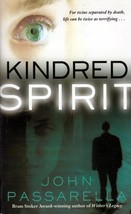 [Signed] Kindred Spirit by John Passarella / 2006 Horror Paperback - £4.54 GBP