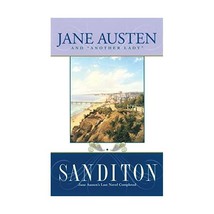 Sanditon: Jane Austen&#39;s Last Completed Novel Jane Austen/ Another Lady - £13.80 GBP