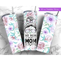 Mom Tumbler Wrap PNG, 20oz Skinny Tumbler Sublimation Design, Messy Bun Tumbler - £2.37 GBP