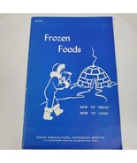 Vintage 1914 Frozen Foods How To Freeze &amp; Cook by TX Agricultural Ext Svc - $13.10