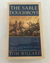 The Sable Doughboys by Tom Willard PB book buffalo soldiers saga  - $19.75