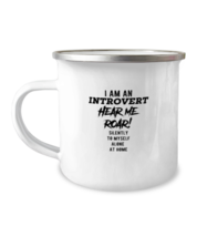 12 oz Camper Mug Coffee   Funny i am an introvert hear me roar silently to  - £15.76 GBP