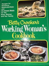 Betty Crockers Working Womans Cookbook by Betty Crocker 1982 Very Good Cond - £3.92 GBP
