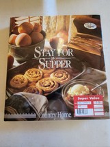 Stay For Supper Cookbook by Country Home Color Hardcover 1993 - £7.86 GBP