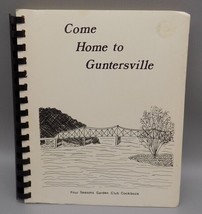 Come Home to Guntersville (AL) Cookbook 1989 - $22.26