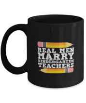 Coffee Mug Funny Real Men Marry Kindergarten Teachers husband  - £15.92 GBP