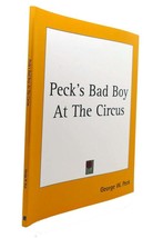 George W. Peck Peck&#39;s Bad Boy At The Circus - £36.03 GBP
